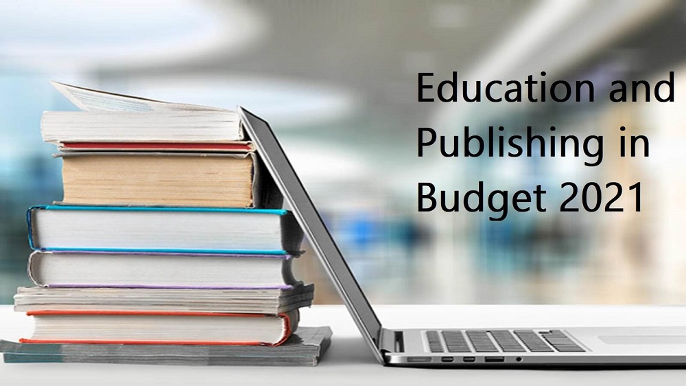 Education and Publishing in Budget 2021